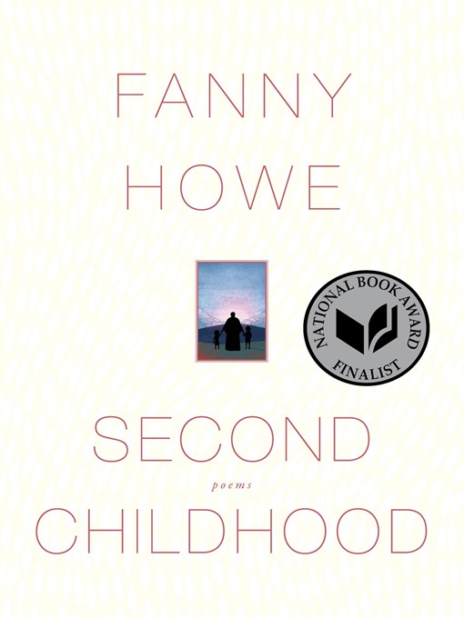Title details for Second Childhood by Fanny Howe - Wait list